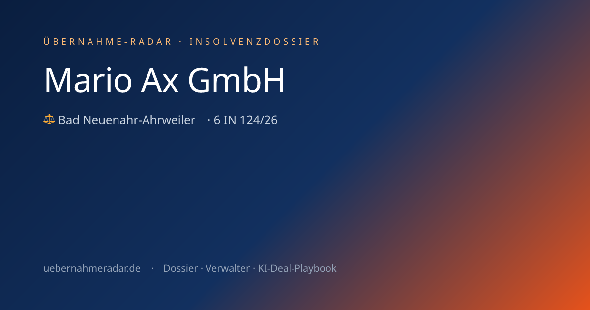 Mario Ax GmbH — Sicherungsmaßnahmen angeordnet (vorläufiges Verfahren ...