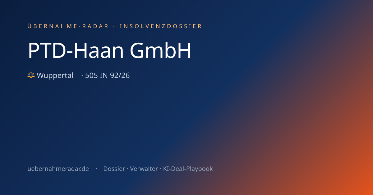 PTD-Haan GmbH — Sicherungsmaßnahmen angeordnet (vorläufiges Verfahren ...