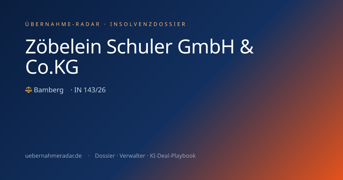 Zöbelein Schuler GmbH & Co.KG — Insolvency proceeding (IN 143/26 ...